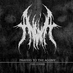 Anoxia (MEX) : Prayers to the Agony - The Covers